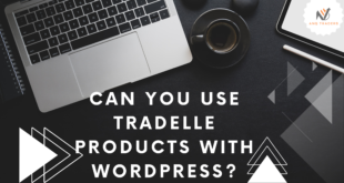 Can I Use Tradelle Products with WordPress?